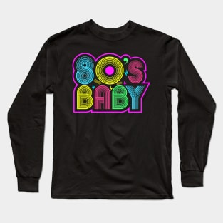 80s Baby - Vintage Retro Fashion Costume T-Shirt Long Sleeve T-Shirt